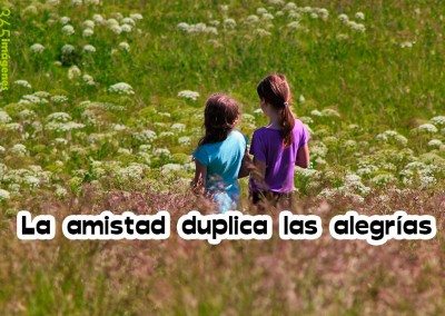 La amistad duplica las alegrias