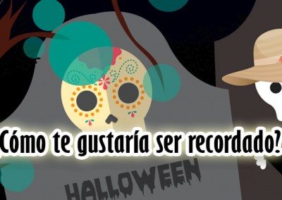 ¿Cómo te gustaria ser recordado? Halloween 2015