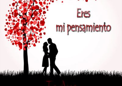 Eres mi pensamiento