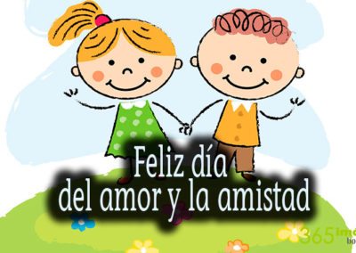 Feliz día del amor y la amistad