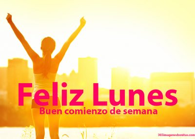 Feliz lunes comienzo de semana