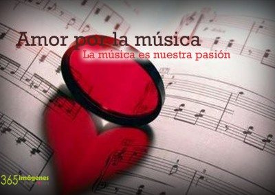 La música y el amor por ella