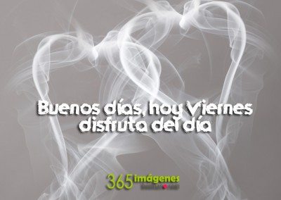 Viernes, buenos días