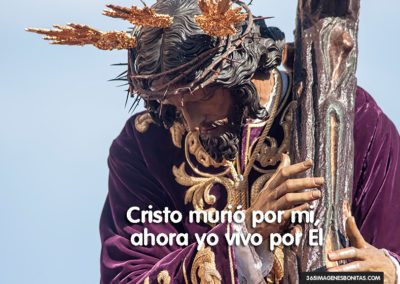 Cristo murió por mi, ahora yo vivo por El