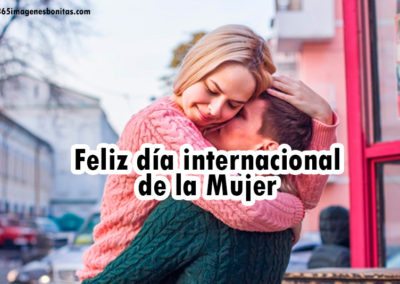 Feliz día internacional de la mujer