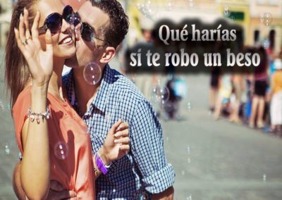 Y si te robo un beso