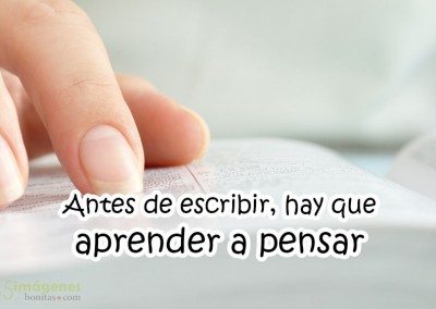 Antes de escribir, hay que aprender a pensar