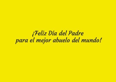 Feliz Dia del Padre abuelo