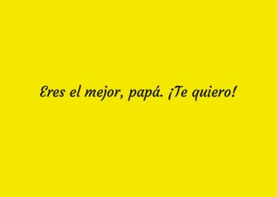 eres el mejor papa